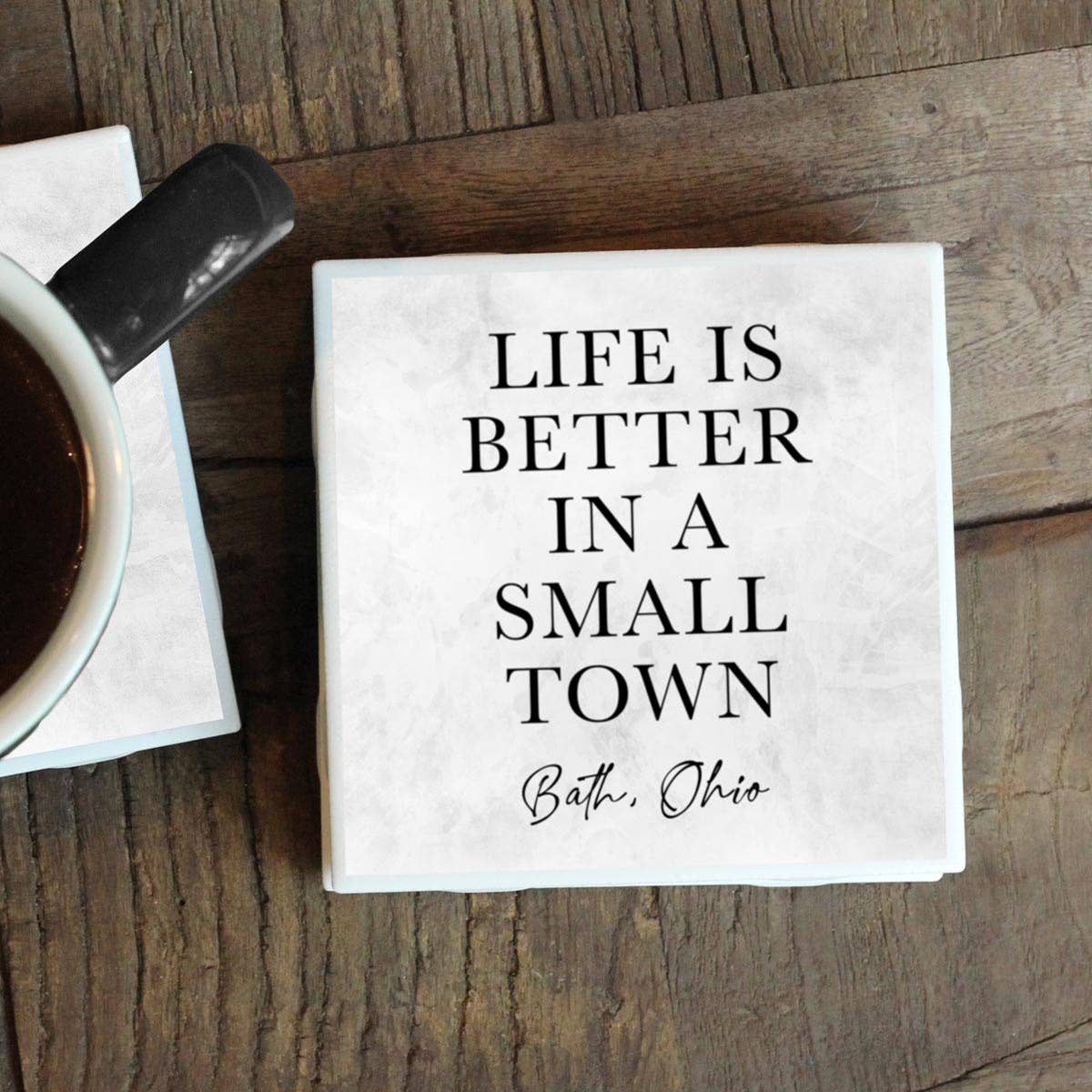 Life Is Better in Findlay Coasters