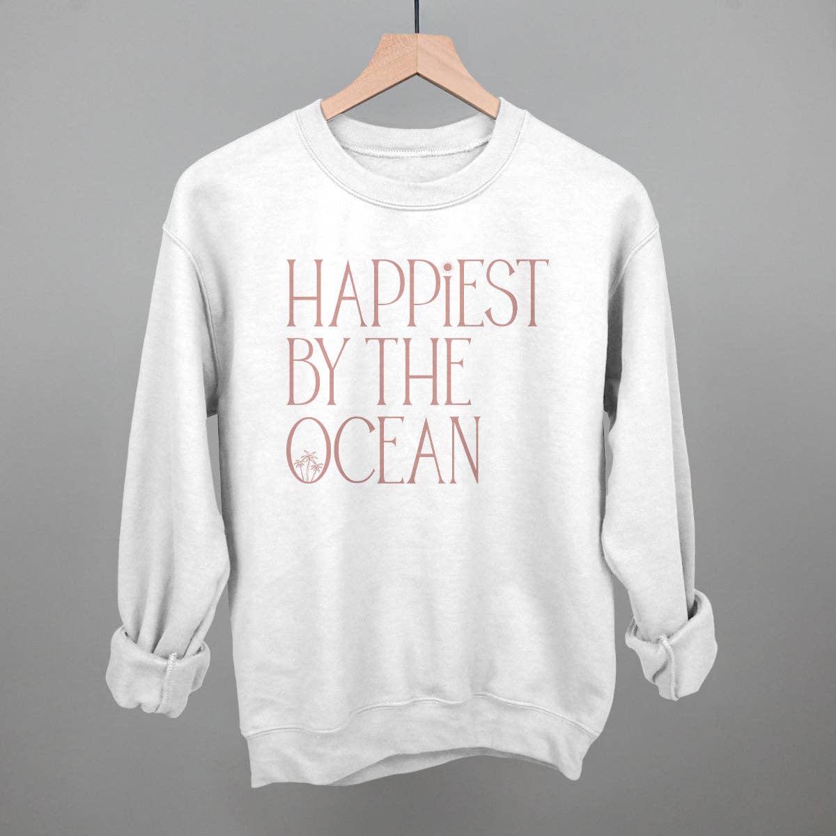 Happiest By The Ocean Sweatshirt