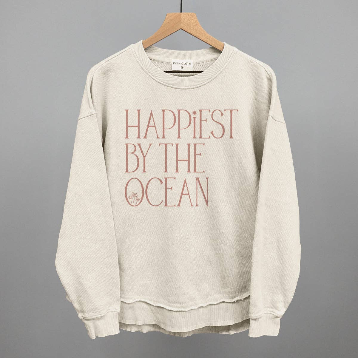 Happiest By The Ocean Sweatshirt