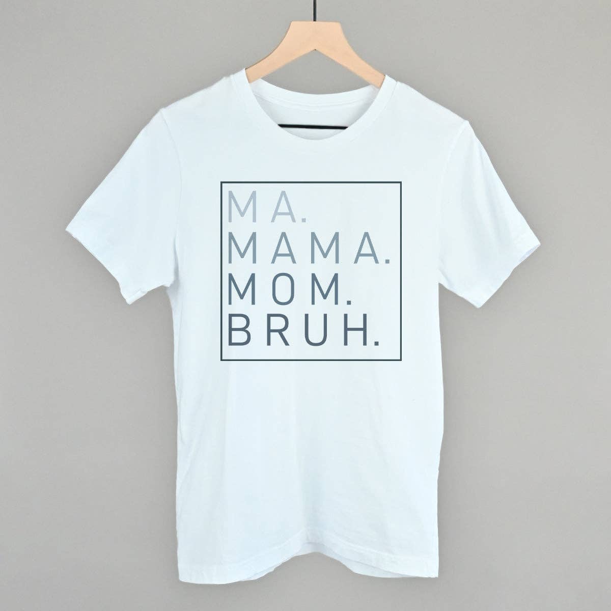 Ma Mama Mom Bruh Top